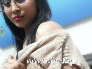 ValeryHotAndWet