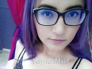 ValyrianMaid