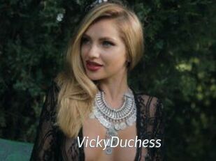 VickyDuchess