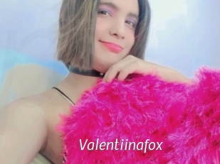 Valentiinafox