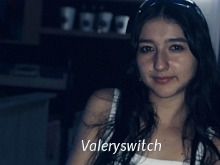 Valeryswitch