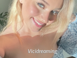 Vicidreaming