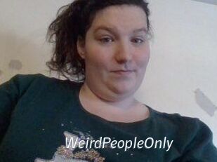WeirdPeopleOnly