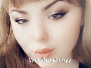 WetStrawberryy