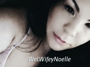 WetWifeyNoelle