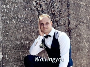 Waitingyou