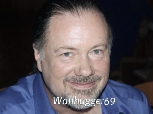 Wallhugger69