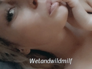 Wetandwildmilf