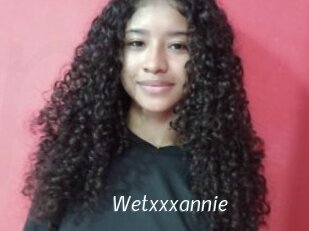 Wetxxxannie