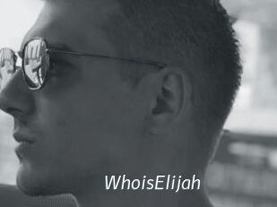 WhoisElijah