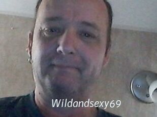 Wildandsexy69