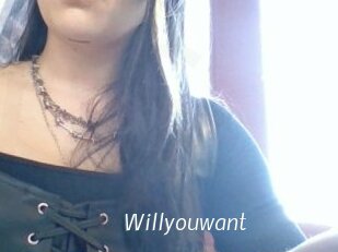 Willyouwant