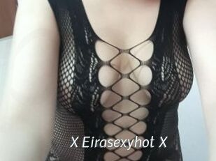 X_Eirasexyhot_X