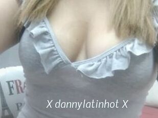 X_dannylatinhot_X