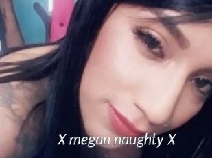 X_megan_naughty_X