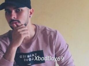 XbadBoy69