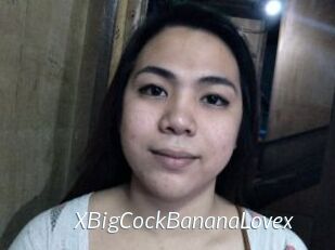 XBigCockBananaLovex
