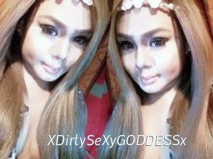 XDirtySeXyGODDESSx