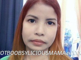 XXHOTBOOBSYLICIOUSMAMA4uXXX