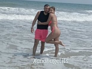 Xandhugetits