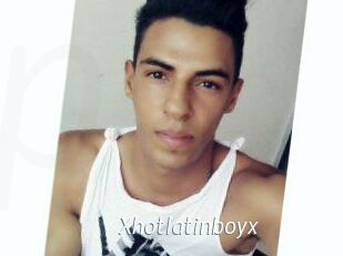 Xhotlatinboyx