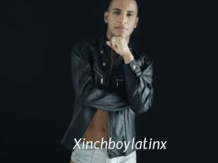 Xinchboylatinx