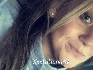 Xxxtatiana69