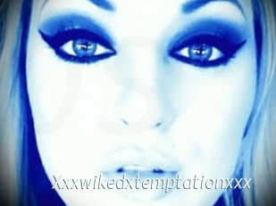 Xxxwikedxtemptationxxx