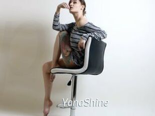 YanaShine