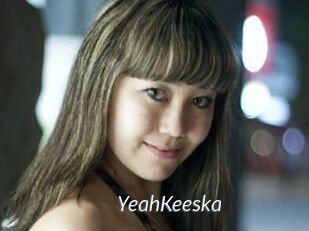 YeahKeeska