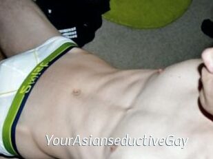 YourAsianseductiveGay