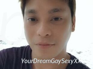 YourDreamGaySexyXX