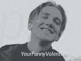 YourFunnyValentine