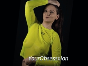 YourObsessxion