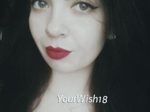 YourWish18