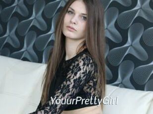 YouurPrettyGirl