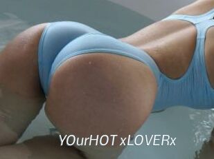 YOurHOT_xLOVERx