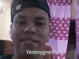 Yeremygrealish