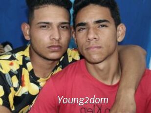 Young2dom