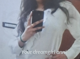 Your_dreamgirl_anni