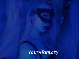 Your8fantasy