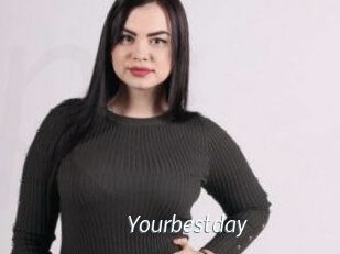 Yourbestday