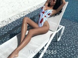 Yourlove555