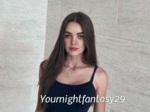 Yournightfantasy29