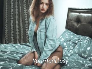 Yourrfanttasy