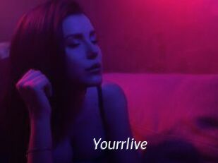 Yourrlive
