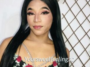 Yoursweetfeeling22