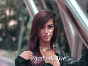 Zarahadictive